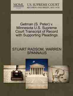 Getman (s. Peter) V. Minnesota U.s. Supreme Court Transcript Of Record With Supporting Pleadings by Stuart Radsom