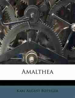Amalthea by Karl August B÷ttiger