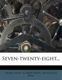 Seven-twenty-eight... by Franz Von Sch÷nthan