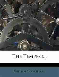 The Tempest... by William Shakespeare