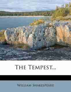 The Tempest... by William Shakespeare
