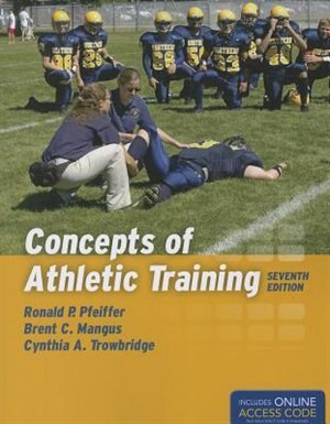 Concepts Of Athletic Training by Ronald P. Pfeiffer