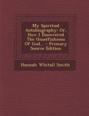 my spiritual autobiography essays my spiritual autobiography essays
