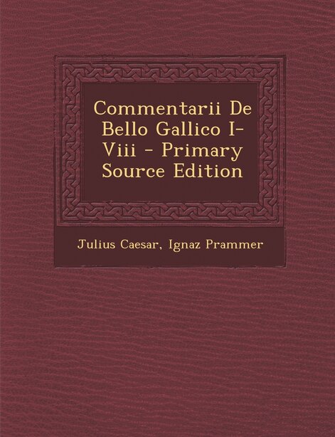 Commentarii De Bello Gallico I-Viii, Book by Julius Caesar (Paperback