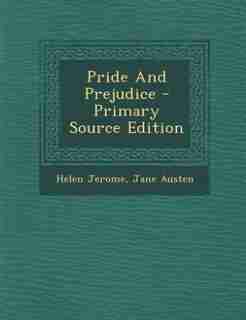 Pride And Prejudice by Helen Jerome