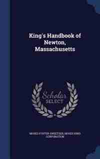 King's Handbook of Newton, Massachusetts by Moses Foster Sweetser