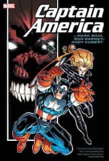 Captain America By Mark Waid, Ron Garney & Andy Kubert Omnibus by Mark Waid