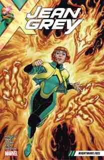 Jean Grey Vol. 1: Nightmare Fuel by Dennis Hopeless