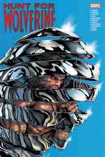 Hunt For Wolverine by Charles Soule