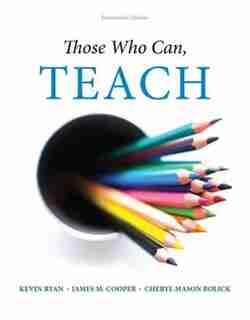 Those Who Can, Teach by Kevin Ryan