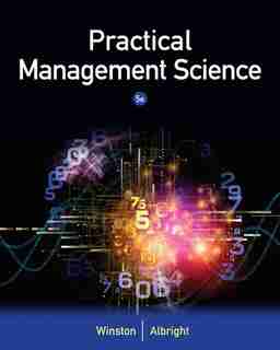 Practical Management Science by Wayne L. Winston