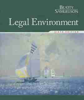 Legal Environment by Jeffrey F. Beatty