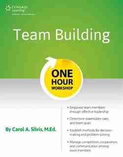 Team Building: One Hour Workshop by Carol Silvis