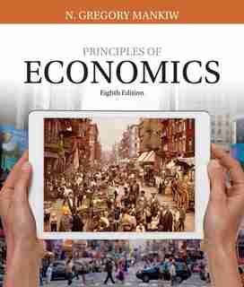 Principles Of Economics by N. Gregory Mankiw