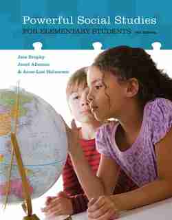 Powerful Social Studies For Elementary Students by Jere Brophy