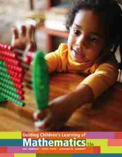 Guiding Children's Learning Of Mathematics by Art Johnson