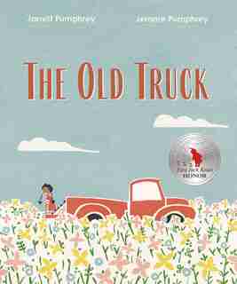 The Old Truck by Jarrett Pumphrey