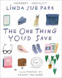 The One Thing You'd Save by Linda Sue Park