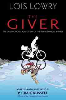 The Giver (graphic Novel) by Lois Lowry