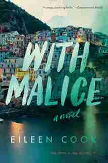 With Malice by Eileen Cook
