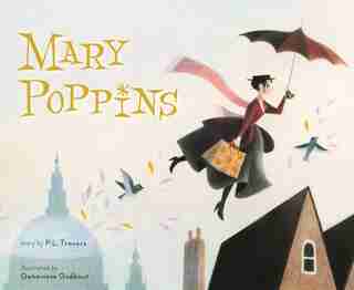 Mary Poppins (picture Book) by P. L. Travers