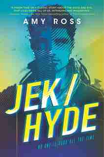 Jek/hyde by Amy Ross