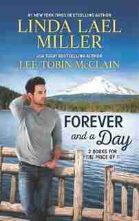 Forever And A Day by Linda Lael Miller