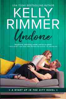 Undone by Kelly Rimmer