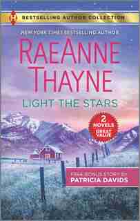 Light The Stars & The Farmer Next Door by Raeanne Thayne
