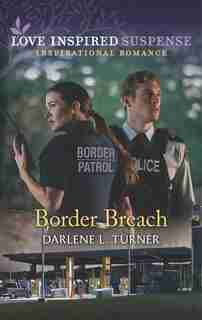 Border Breach by Darlene L. Turner