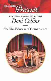 Sheikh's Princess of Convenience by Dani Collins