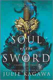 Soul Of The Sword by Julie Kagawa
