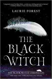 The Black Witch by Laurie Forest