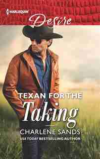 Texan for the Taking by Charlene Sands