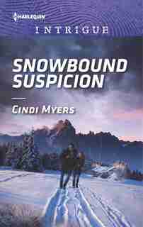 Snowbound Suspicion by Cindi Myers