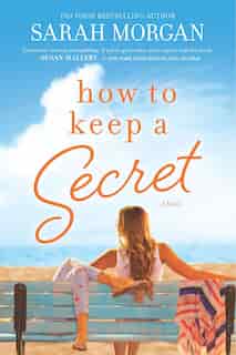 How To Keep A Secret by Sarah Morgan