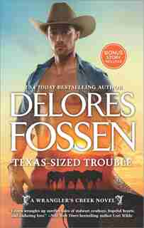Texas-sized Trouble: An Anthology by Delores Fossen
