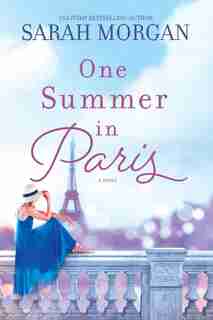 One Summer In Paris by Sarah Morgan