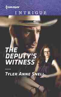The Deputy's Witness by Tyler Anne Snell