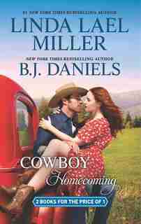 Cowboy Homecoming: A 2-in-1 Collection by Linda Lael Miller