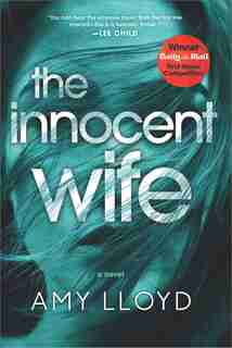 The Innocent Wife: A Novel by Amy Lloyd