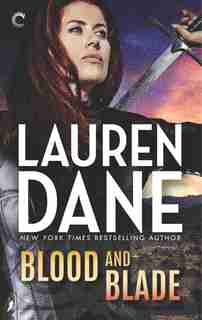 Blood And Blade by Lauren Dane