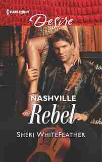 Nashville Rebel by Sheri WhiteFeather