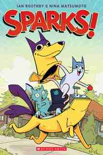 Sparks! (sparks #1) by Ian Boothby
