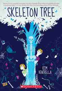 Skeleton Tree by Kim Ventrella