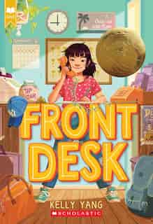 Front Desk (scholastic Gold) by Kelly Yang