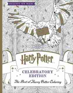 The Harry Potter Coloring Book: Celebratory Edition: The Best of Harry Potter Coloring