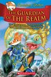 The Guardian of the Realm Geronimo Stilton and the Kingdom of Fantasy 11