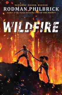 Wildfire: When Trees Explode by Rodman Philbrick