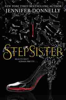 Stepsister by Jennifer Donnelly